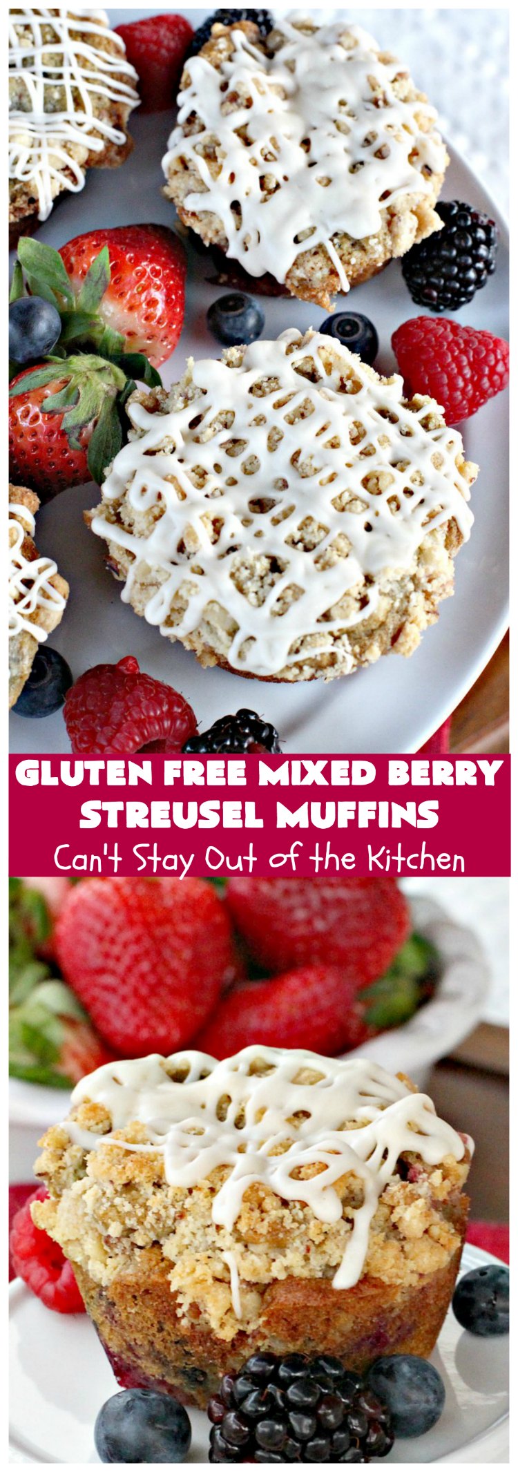 Gluten Free Mixed Berry Streusel Muffins | Can't Stay Out of the Kitchen | these fantastic #muffins are filled with #blueberries, #raspberries, #blackberries & #strawberries. They're topped with a delicious #walnut streusel & iced with a vanilla glaze. They make up one mouthwatering #muffin  for a weekend, company or #holiday #breakfast. #GlutenFree #GlutenFreeMuffins #GlutenFreeMixedBerryStreuselMuffins