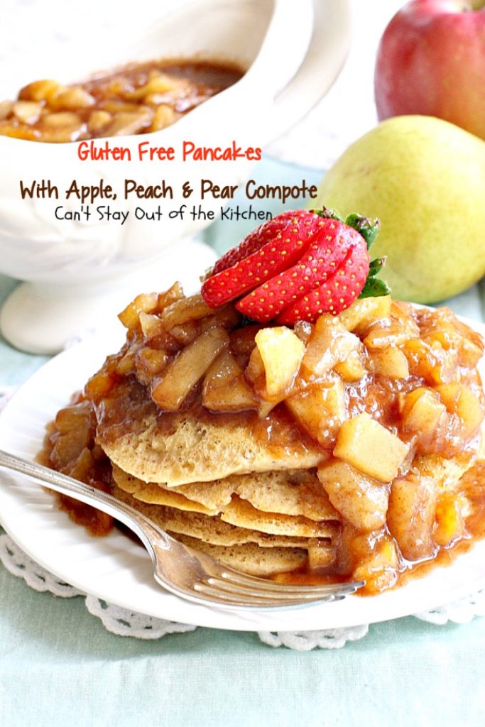 Gluten Free Pancakes with Apple, Peach & Pear Compote | Can't Stay Out of the Kitchen | absolutely delectable #pancakes with a naturally sweet compote. Great idea for a #holiday #breakfast. Healthy, #cleaneating #glutenfree