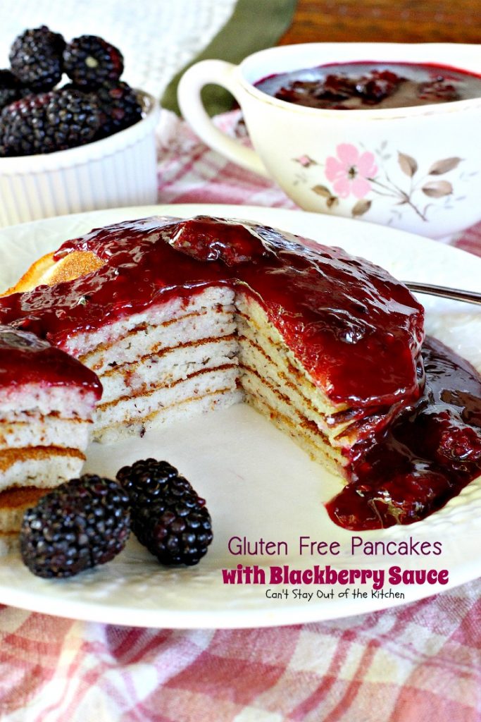 Gluten Free Pancakes with Blackberry Sauce | Can't Stay Out of the Kitchen | You will soon be drooling after one bite of these delicious #pancakes. The #blackberry sauce is awesome. #breakfast