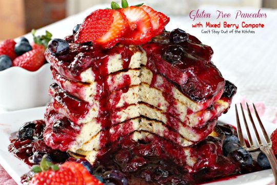 Gluten Free Pancakes with Mixed Berry Compote | Can't Stay Out of the Kitchen | these sensational #pancakes are great for #holidays and special occasions. Healthy version with honey, #blackberries, #strawberries and #blueberries. #glutenfree #breakfast