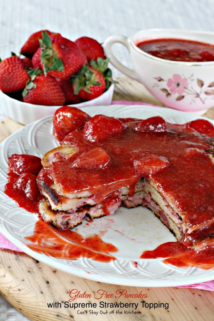 Gluten Free Pancakes with Supreme Strawberry Topping | Can't Stay Out of the Kitchen | spectacular #pancake recipe with double the #strawberries - in the batter and the topping. Makes a great #holiday #breakfast. #glutenfree 