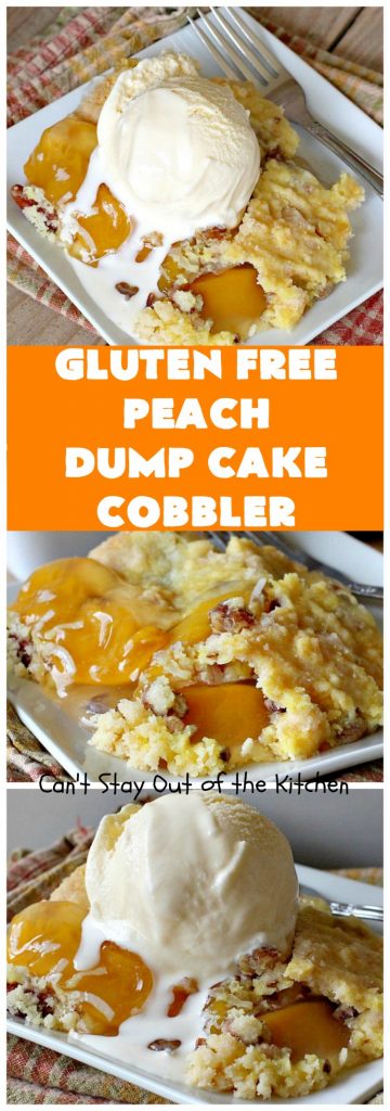 Gluten Free Peach Dump Cake Cobbler | Can't Stay Out of the Kitchen