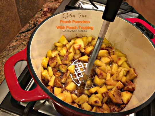 Gluten Free Peach Pancakes with Peach Topping | Can't Stay Out of the Kitchen | healthy #pancake option loaded with fresh #peaches. You will savor every mouthful! #glutenfree