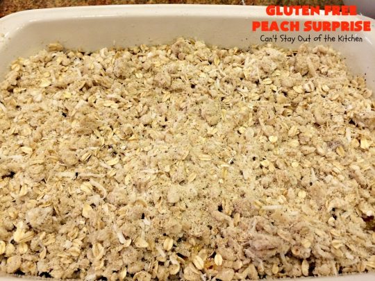 Gluten Free Peach Surprise | Can't Stay Out of the Kitchen | this fantastic #peach #dessert is absolutely spectacular. It uses gluten free flour & coconut oil so it's #glutenfree & #vegan. It's a terrific #recipe for summer #holidays, backyard barbecues & potlucks. Our company loved it! #hazelnuts