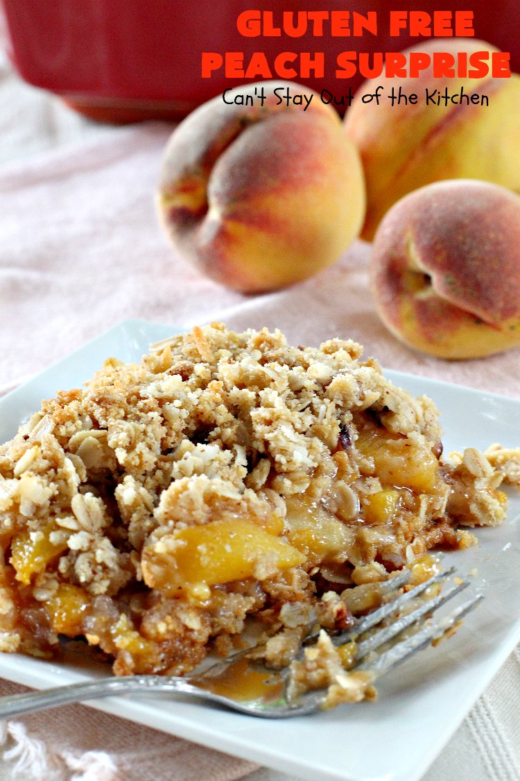 Gluten Free Peach Surprise | Can't Stay Out of the Kitchen | this fantastic #peach #dessert is absolutely spectacular. It uses gluten free flour & coconut oil so it's #glutenfree & #vegan. It's a terrific #recipe for summer #holidays, backyard barbecues & potlucks. Our company loved it! #hazelnuts