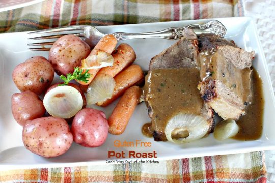 Gluten Free Pot Roast | Can't Stay Out of the Kitchen | wonderful #glutenfree version of my Mom's wonderful #potroast. #beef #potatoes #carrots