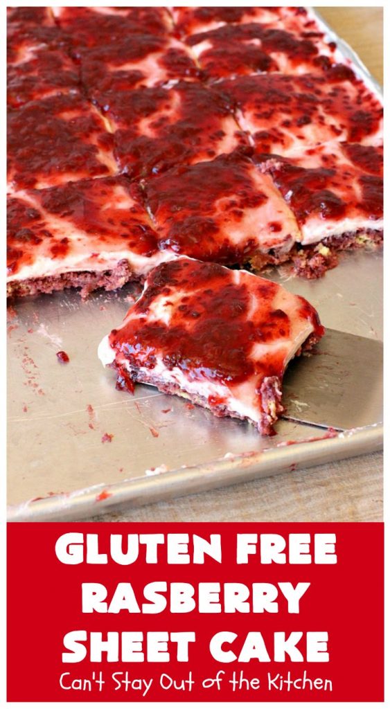 Gluten Free Raspberry Sheet Cake | Can't Stay Out of the Kitchen | this luscious #raspberry #cake will knock your socks off! It's terrific for #Christmas, #ValentinesDay or other #holidays. #Dessert #HolidayDessert #RaspberryDessert #GlutenFree #RaspberrySheetCake #GlutenFreeRaspberrySheetCake