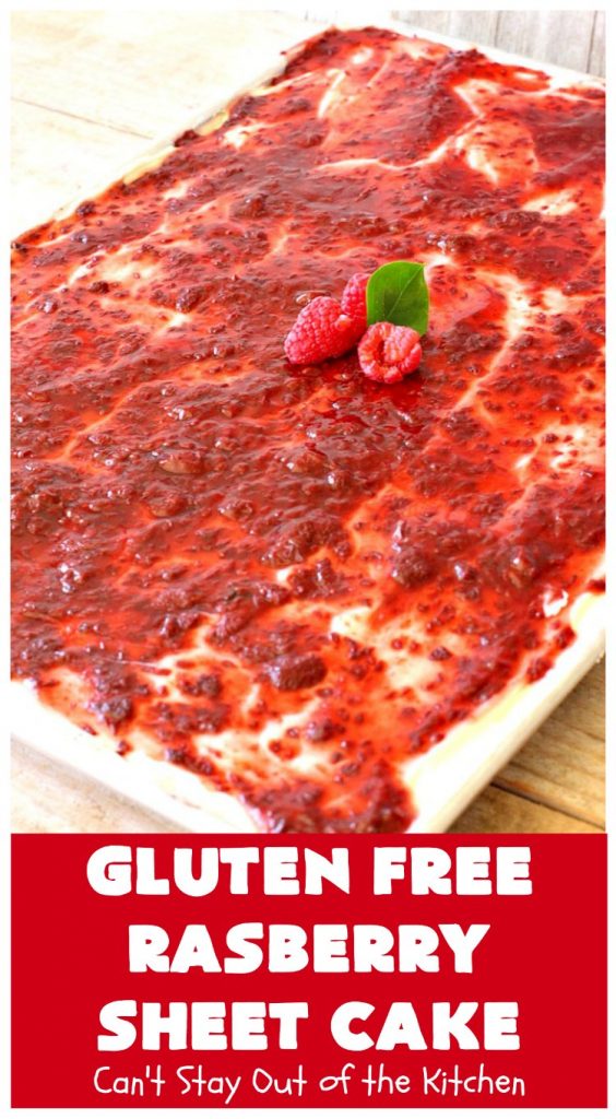 Gluten Free Raspberry Sheet Cake | Can't Stay Out of the Kitchen | this luscious #raspberry #cake will knock your socks off! It's terrific for #Christmas, #ValentinesDay or other #holidays. #Dessert #HolidayDessert #RaspberryDessert #GlutenFree #RaspberrySheetCake #GlutenFreeRaspberrySheetCake