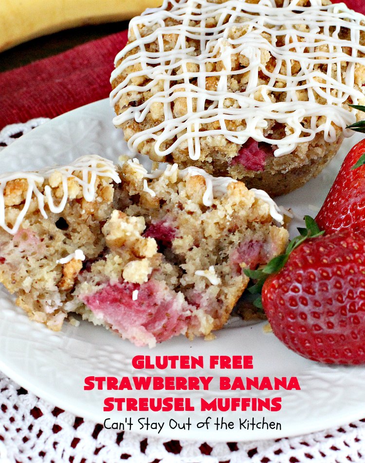 Gluten Free Strawberry Banana Streusel Muffins | Can't Stay Out of the Kitchen | these spectacular #muffins are so mouthwatering & delicious. Terrific for a #holiday #breakfast like #Christmas or #NewYearsDay. They include #strawberries, #Bananas & #GreekYogurt. They have a #streusel topping & then icing on top which makes them perfect! #GlutenFree #HolidayBreakfast #GlutenFreeStrawberryBananaStreuselMuffins