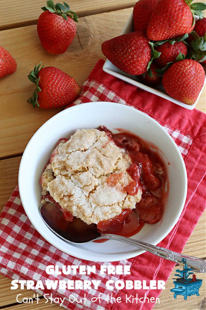Gluten Free Strawberry Cobbler | Can't Stay Out of the Kitchen | this fantastic #StrawberryCobbler uses my favorite #cobbler #recipe but with #GlutenFree flour instead. It works marvelously with #strawberries & is easy enough to prepare for weeknight, company or #holiday dinners. #GlutenFreeDessert #dessert #StrawberryDessert #GlutenFreeStrawberryCobbler
