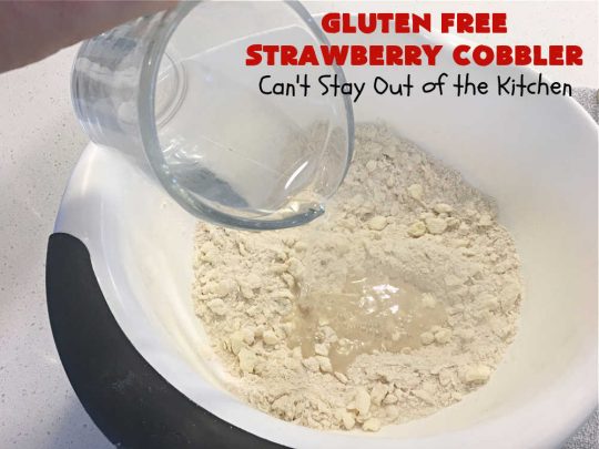 Gluten Free Strawberry Cobbler | Can't Stay Out of the Kitchen | this fantastic #StrawberryCobbler uses my favorite #cobbler #recipe but with #GlutenFree flour instead. It works marvelously with #strawberries & is easy enough to prepare for weeknight, company or #holiday dinners. #GlutenFreeDessert #dessert #StrawberryDessert #GlutenFreeStrawberryCobbler