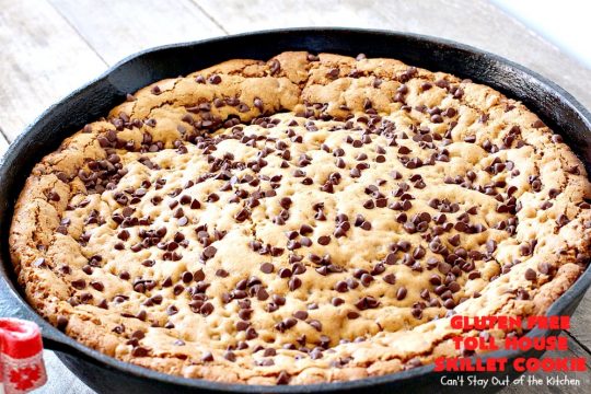 Gluten Free Toll House Skillet Cookie | Can't Stay Out of the Kitchen | this spectacular #skillet #cookie is everything you can ask for in a #dessert. It's rich, chocolaty, decadent & takes #TollHouse #cookies to the next level. Great for a #holiday #dessert like #FathersDay. This one's made with #glutenfree flour & #coconutsugar. #chocolate #chocolatechipcookies