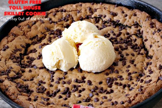 Gluten Free Toll House Skillet Cookie | Can't Stay Out of the Kitchen | this spectacular #skillet #cookie is everything you can ask for in a #dessert. It's rich, chocolaty, decadent & takes #TollHouse #cookies to the next level. Great for a #holiday #dessert like #FathersDay. This one's made with #glutenfree flour & #coconutsugar. #chocolate #chocolatechipcookies