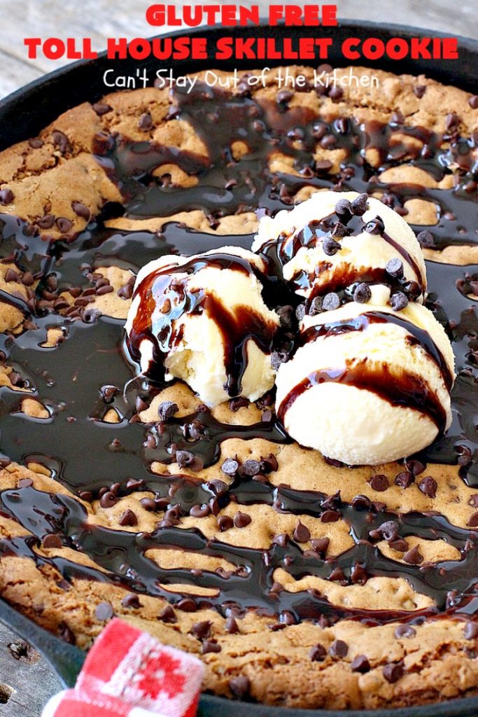 Gluten Free Toll House Skillet Cookie | Can't Stay Out of the Kitchen | this spectacular #skillet #cookie is everything you can ask for in a #dessert. It's rich, chocolaty, decadent & takes #TollHouse #cookies to the next level. Great for a #holiday #dessert like #FathersDay. This one's made with #glutenfree flour & #coconutsugar. #chocolate #chocolatechipcookies