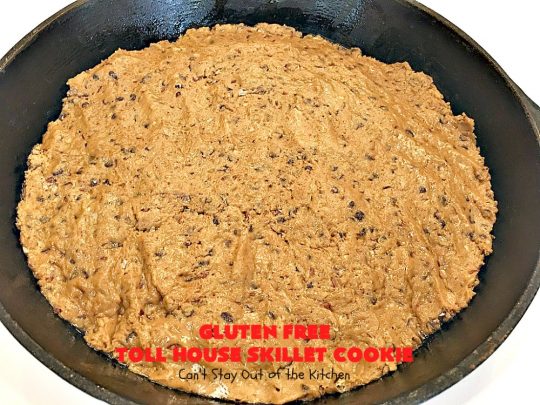Gluten Free Toll House Skillet Cookie | Can't Stay Out of the Kitchen | this spectacular #skillet #cookie is everything you can ask for in a #dessert. It's rich, chocolaty, decadent & takes #TollHouse #cookies to the next level. Great for a #holiday #dessert like #FathersDay. This one's made with #glutenfree flour & #coconutsugar. #chocolate #chocolatechipcookies