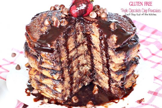 Gluten Free Triple Chocolate Chip Pancakes | Can't Stay Out of the Kitchen | these awesome #pancakes taste like eating #dessert! #chocolatechips, #cocoa and #chocolate sauce make for one of the richest most decadent #breakfast entrees you'll ever eat! #glutenfree