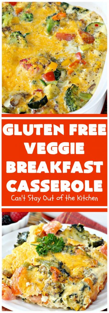 Gluten Free Veggie Breakfast Casserole | Can't Stay Out of the Kitchen | this is one fantastic #breakfast #casserole. This #healthy #glutenfree version is loaded with #veggies but NO meat. This terrific #breakfastcasserole is terrific for #holiday breakfasts like #Christmas or #NewYearsDay. #HolidayBreakfast #ChristmasBreakfast #NewYearsDayBreakfast #vegetarian #HealthyBreakfastCasserole #MeatlessMondays #VegetarianBreakfastCasserole #broccoli #spinach #tomatoes #squash #mushrooms #cheddarcheese