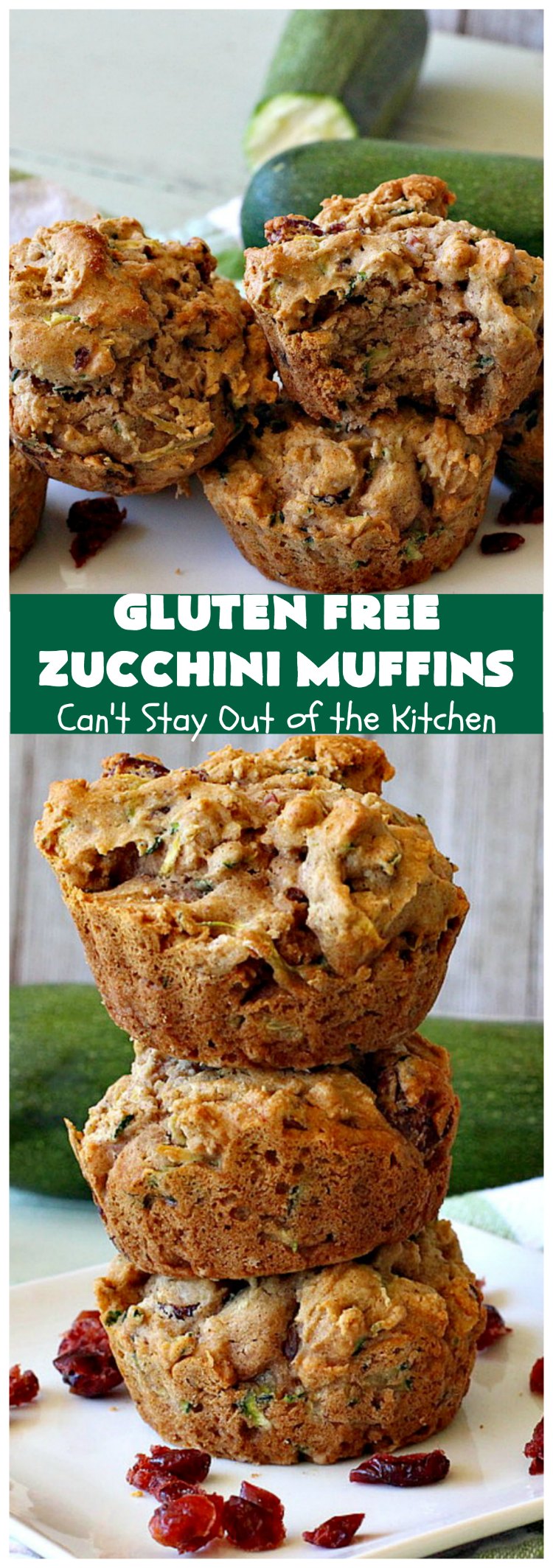 Gluten Free Zucchini Muffins | Can't Stay Out of the Kitchen | these #healthy, #GlutenFree #muffins are outrageously good! Filled with #zucchini, #DriedCranberries & #walnuts and just explode in taste. #ZucchiniMuffins #breakfast #Holiday #HolidayBreakfast #GlutenFreeZucchiniMuffins