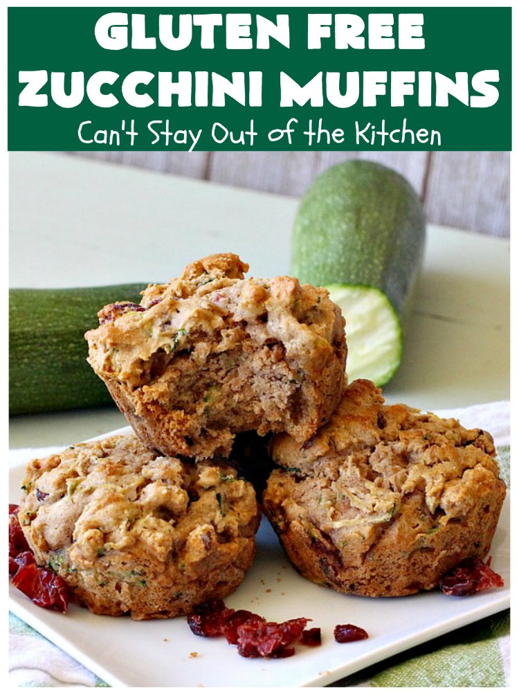 Gluten Free Zucchini Muffins | Can't Stay Out of the Kitchen | these #healthy, #GlutenFree #muffins are outrageously good! Filled with #zucchini, #DriedCranberries & #walnuts and just explode in taste. #ZucchiniMuffins #breakfast #Holiday #HolidayBreakfast #GlutenFreeZucchiniMuffins
