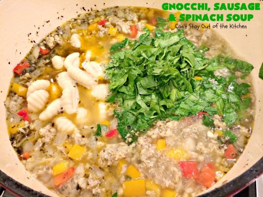 Gnocchi, Sausage and Spinach Soup | Can't Stay Out of the Kitchen | this delightful #glutenfree #soup is made with #sausage, #spinach & potato #gnocchi. It's terrific comfort food for cool, fall & winter nights. #pork #parmesancheese