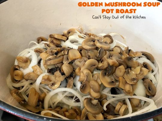 Golden Mushroom Soup Pot Roast | Can't Stay Out of the Kitchen | this #PotRoast #recipe has always been a family favorite. It uses a can of #CampbellsGoldenMushroomSoup which exponentially amps up the flavors & makes this a comfort food entree everyone loves. #beef #BeefPotRoast #potatoes #carrots #GoldenMushroomSoup #GoldenMushroomSoupPotRoast