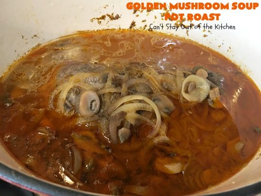 Golden Mushroom Soup Pot Roast | Can't Stay Out of the Kitchen | this #PotRoast #recipe has always been a family favorite. It uses a can of #CampbellsGoldenMushroomSoup which exponentially amps up the flavors & makes this a comfort food entree everyone loves. #beef #BeefPotRoast #potatoes #carrots #GoldenMushroomSoup #GoldenMushroomSoupPotRoast