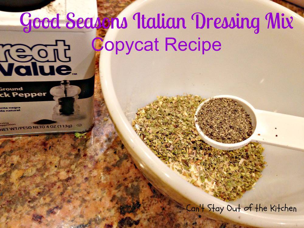 Good Seasons Italian Dressing Mix Copycat Recipe Good Seasons Italian Dressing Mix Copycat Recipe