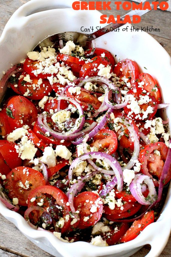 Greek Tomato Salad | Can't Stay Out of the Kitchen | this quick & easy #GreekSalad #recipe can be whipped up in 10 minutes. It's a delicious #sidedish for any meal. We serve it a lot for company because it gets rave reviews. #tomatoes #Greek #olives #salad #FetaCheese #glutenfree