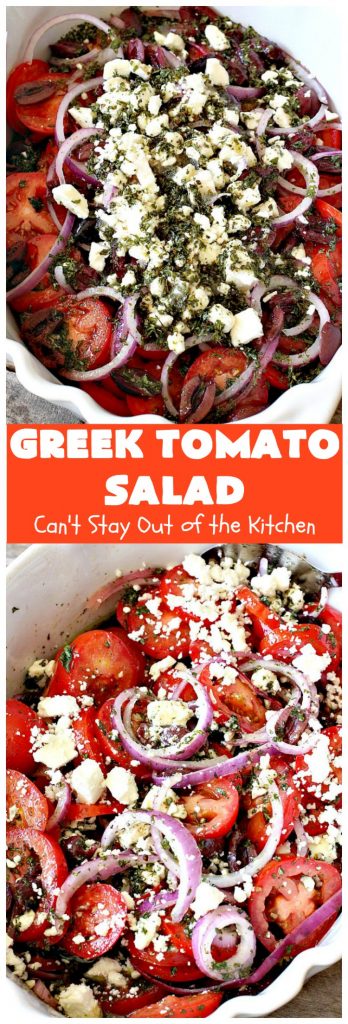 Greek Tomato Salad | Can't Stay Out of the Kitchen | this quick & easy #GreekSalad #recipe can be whipped up in 10 minutes. It's a delicious #sidedish for any meal. We serve it a lot for company because it gets rave reviews. #tomatoes #Greek #olives #salad #FetaCheese #glutenfree