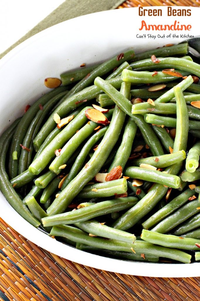 Green Beans Amandine | Can't Stay Out of the Kitchen | super quick, easy and delicious #sidedish. Healthy and low calorie, too. #greenbeans #glutenfree #vegan