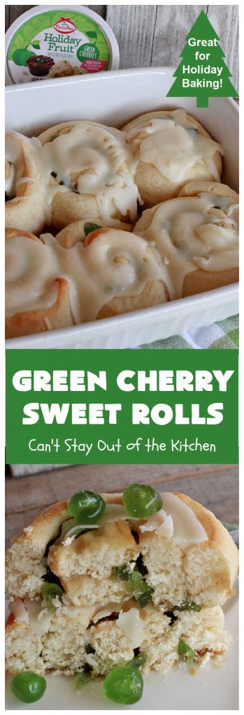 Green Cherry Sweet Rolls | Can't Stay Out of the Kitchen | These fantastic #SweetRolls will knock your socks off! No kidding. They're perfect for a #holiday #breakfast like #Thanksgiving #Christmas or #NewYearsDay. If you want to wow your family and friends, serve up a batch of these rolls. They'll be drooling from the first bite! #almond #cherries #GreenCherries #CherrySweetRolls #ParadiseFruitCompany #ParadiseCandiedFruit #HolidayBreakfast #GreenCherrySweetRolls