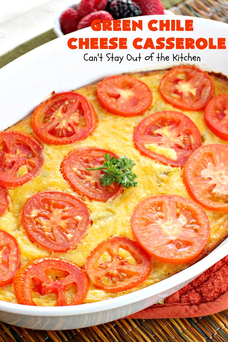 Green Chile Cheese Casserole | Can't Stay Out of the Kitchen | this is a fabulous #BreakfastCasserole to wake up to on a #holiday morning like #Thanksgiving, #Christmas or #NewYearsDay. It's got #TexMex flavors & filled with 2 cheeses & #eggs. Also good to serve for #MeatlessMondays. #CheddarCheese #MontereyJackCheese #GreenChilies #holiday #HolidayBreakfast #brunch #GlutenFree #GlutenFreeBreakfastCasserole #breakfast #GreenChileCheeseCasserole