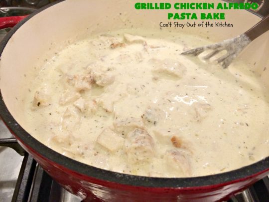 Grilled Chicken Alfredo Pasta Bake | Can't Stay Out of the Kitchen | this amazing #pasta #recipe tops #penne #noodles with a fantastic #AlFredoSauce, #Chicken & #PankoBreadCrumbs on top. It's kid-friendly & such mouthwatering comfort food. #Casserole #ChickenAlfredo #Easter #MothersDay #FathersDay #ChickenCasserole #ParmesanCheese