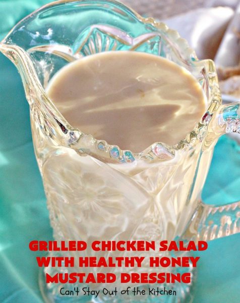 Grilled Chicken Salad with Healthy Honey Mustard Dressing | Can't Stay Out of the Kitchen | this fantastic main dish #salad is terrific for hot summer nights when you don't want to use your oven! It's also great for company dinners. It includes a wonderful homemade #HoneyMustard dressing. #glutenfree #chicken 