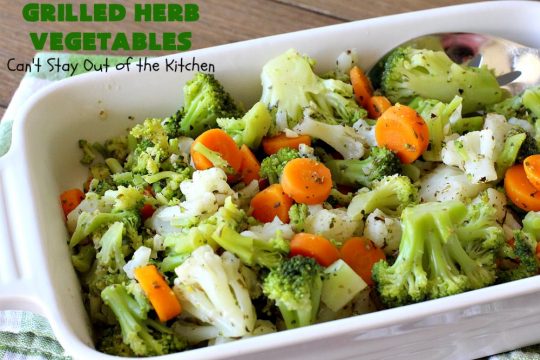 Grilled Herb Vegetables | Can't Stay Out of the Kitchen | this quick & easy 5-ingredient #recipe can be ready to serve in 20 minutes! Tasty, delicious way to prepare #vegetables especially if you have the grill going. #carrots #Broccoli #Cauliflower #Healthy, #vegan #LowCalorie #GlutenFree #GrilledHerbVegetables