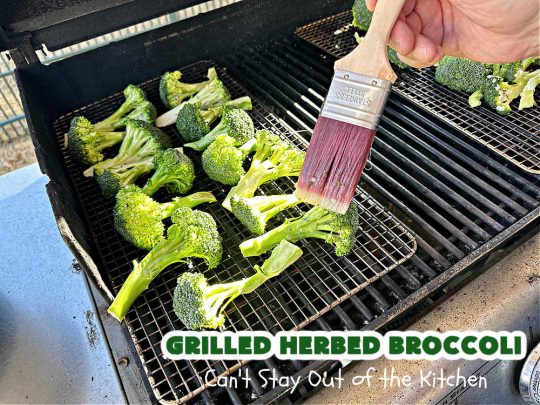 Grilled Herbed Broccoli | Can't Stay Out of the Kitchen | this simple & easy #recipe for #broccoli is adapted for the grill. It uses only a handful of ingredients & can be ready to eat in about 10 minutes! If you enjoy grilling out with friends & backyard barbecues, this is a #healthy, #GlutenFree #LowCalorie #SideDish everyone will enjoy. #broccoli #HerbedBroccoli #GrilledHerbedBroccoli