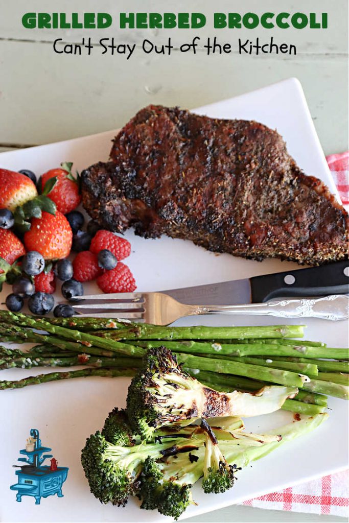 Grilled Herbed Broccoli | Can't Stay Out of the Kitchen | this simple & easy #recipe for #broccoli is adapted for the grill. It uses only a handful of ingredients & can be ready to eat in about 10 minutes! If you enjoy grilling out with friends & backyard barbecues, this is a #healthy, #GlutenFree #LowCalorie #SideDish everyone will enjoy. #broccoli #HerbedBroccoli #GrilledHerbedBroccoli