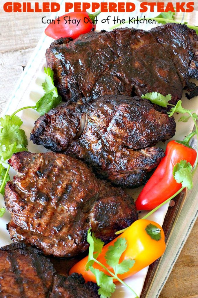 Grilled Peppered Steaks | Can't Stay Out of the Kitchen | this fantastic 5-ingredient #recipe is absolutely mouthwatering & irresistible. Terrific for busy week night dinners or when grilling out with friends. #GlutenFree #GrilledPepperedSteaks #tailgating