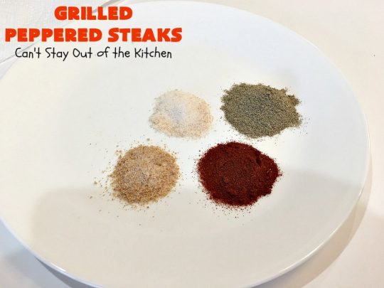 Grilled Peppered Steaks | Can't Stay Out of the Kitchen | this fantastic 5-ingredient #recipe is absolutely mouthwatering & irresistible. Terrific for busy week night dinners or when grilling out with friends. #GlutenFree #GrilledPepperedSteaks #tailgating