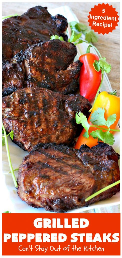 Grilled Peppered Steaks | Can't Stay Out of the Kitchen | this fantastic 5-ingredient #recipe is absolutely mouthwatering & irresistible. Terrific for busy week night dinners or when grilling out with friends. #GlutenFree #GrilledPepperedSteaks #tailgating