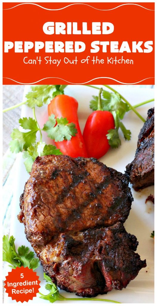 Grilled Peppered Steaks | Can't Stay Out of the Kitchen | this fantastic 5-ingredient #recipe is absolutely mouthwatering & irresistible. Terrific for busy week night dinners or when grilling out with friends. #GlutenFree #GrilledPepperedSteaks #tailgating