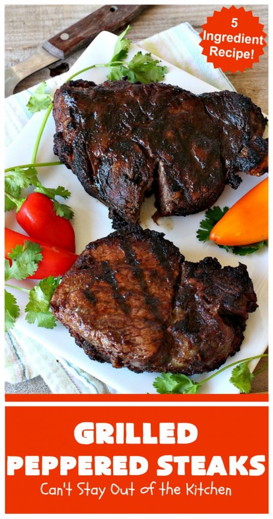 Grilled Peppered Steaks | Can't Stay Out of the Kitchen | this fantastic 5-ingredient #recipe is absolutely mouthwatering & irresistible. Terrific for busy week night dinners or when grilling out with friends. #GlutenFree #GrilledPepperedSteaks #tailgating
