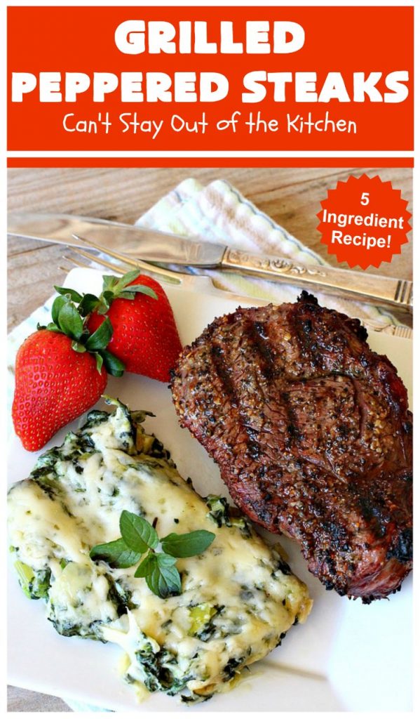 Grilled Peppered Steaks | Can't Stay Out of the Kitchen | this fantastic 5-ingredient #recipe is absolutely mouthwatering & irresistible. Terrific for busy week night dinners or when grilling out with friends. #GlutenFree #GrilledPepperedSteaks #tailgating