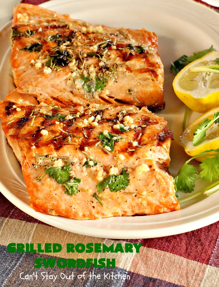 Grilled Rosemary Swordfish | Can't Stay Out of the Kitchen | this fantastic #Swordfish #recipe uses only a handful of ingredients but is absolutely sumptuous. It's a great way to eat #healthy but enjoy flavorful, tasty food at the same time. Terrific for weeknight dinners when you're short on time. #seafood #GlutenFree #fish #LowCalorie #GrilledRosemarySwordfish #CleanEating