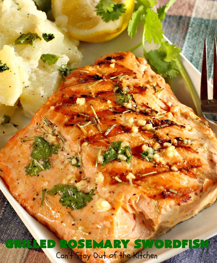 Grilled Rosemary Swordfish | Can't Stay Out of the Kitchen | this fantastic #Swordfish #recipe uses only a handful of ingredients but is absolutely sumptuous. It's a great way to eat #healthy but enjoy flavorful, tasty food at the same time. Terrific for weeknight dinners when you're short on time. #seafood #GlutenFree #fish #LowCalorie #GrilledRosemarySwordfish #CleanEating