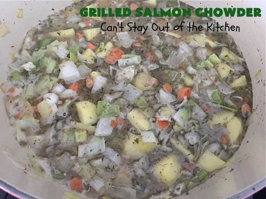 Grilled Salmon Chowder | Can't Stay Out of the Kitchen | this is one of the best #seafood #chowder #recipes ever! It includes chunks of #GrilledSalmon, #potatoes, #carrots, #corn, #peas & #leeks. #OldBaySeasoning gives it great flavor. It's thick, hearty, satisfying and comforting for any weeknight meal. #bacon #pork #salmon #fish #chives #GrilledSalmonChowder