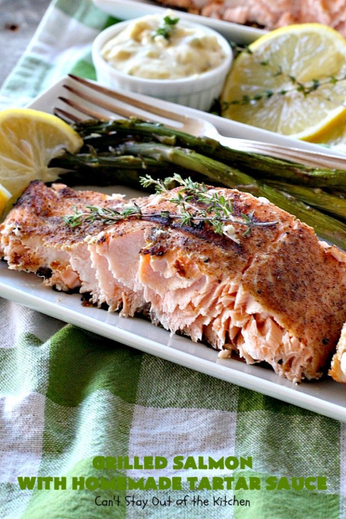 Grilled Salmon with Homemade Tartar Sauce | Can't Stay Out of the Kitchen | this sumptuous #seafood entree is so, so easy! It's also the only way I eat #salmon! It's the perfect weeknight dinner because it only takes about 20 minutes! Healthy & #glutenfree.