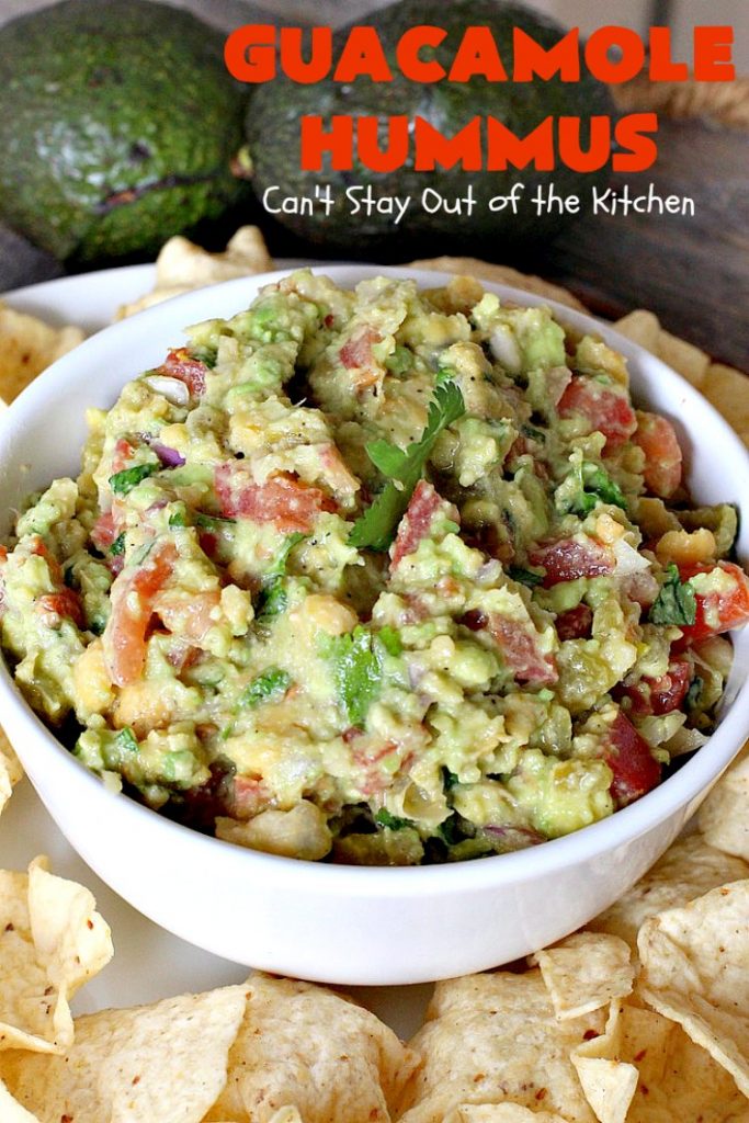 Guacamole Hummus | Can't Stay Out of the Kitchen | this fabulous #appetizer combines the best #guacamole with the best #hummus. It's terrific for #tailgating parties or any potluck. #avocados #chickpeas #vegan #glutenfree