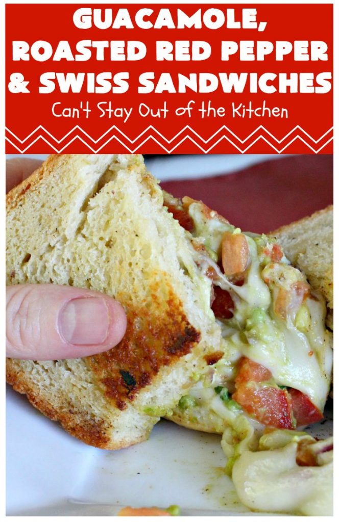 Guacamole, Roasted Red Pepper and Swiss Sandwiches | Can't Stay Out of the Kitchen | fantastic #sandwich featuring homemade #Guacamole, #RoastedRedPeppers & #SwissCheese. Great for #tailgating parties. #TexMex #GuacamoleRoastedRedPepperAndSwissSandwiches