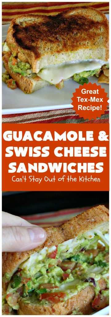 Guacamole and Swiss Cheese Sandwiches | Can't Stay Out of the Kitchen
